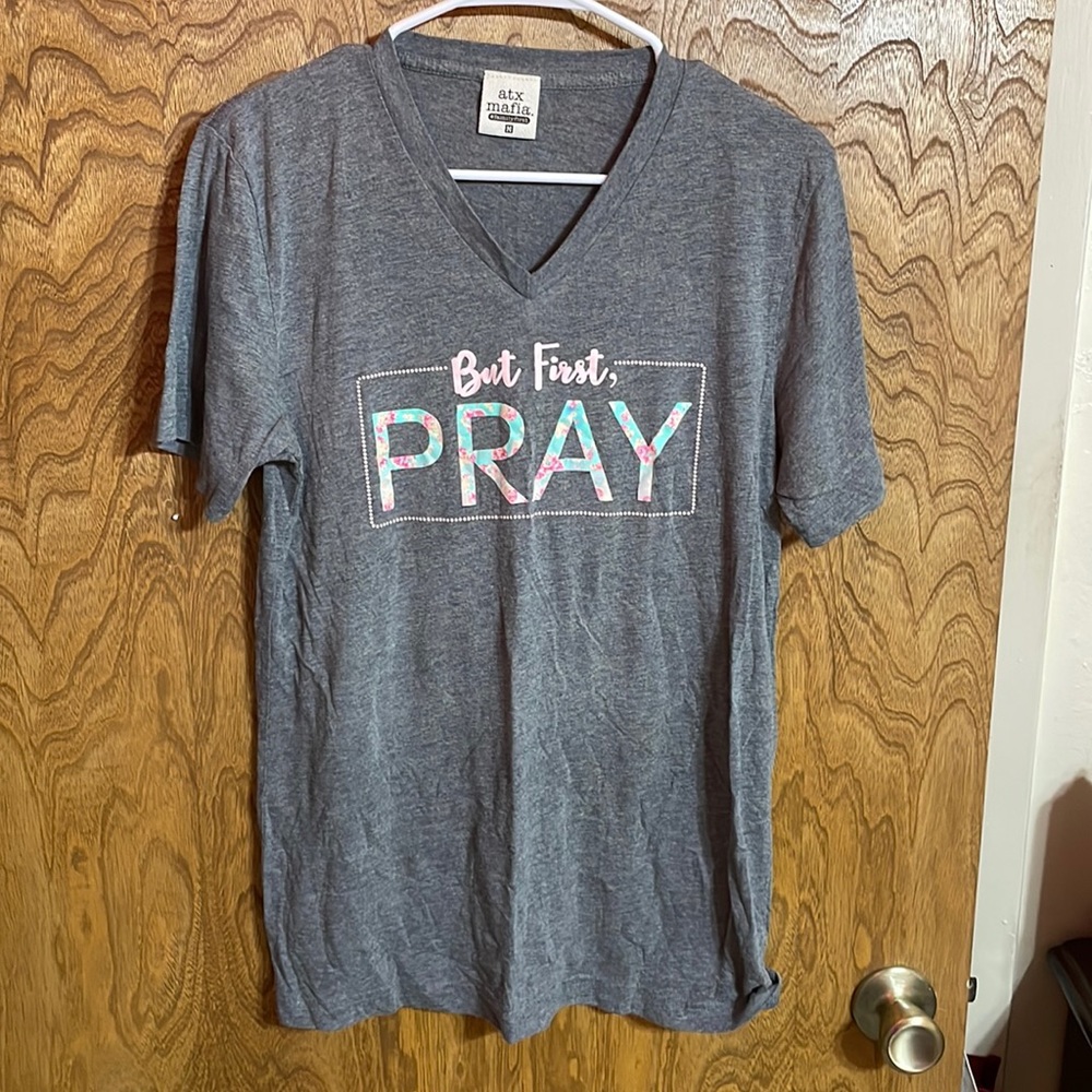“But first pray” gray t-shirt